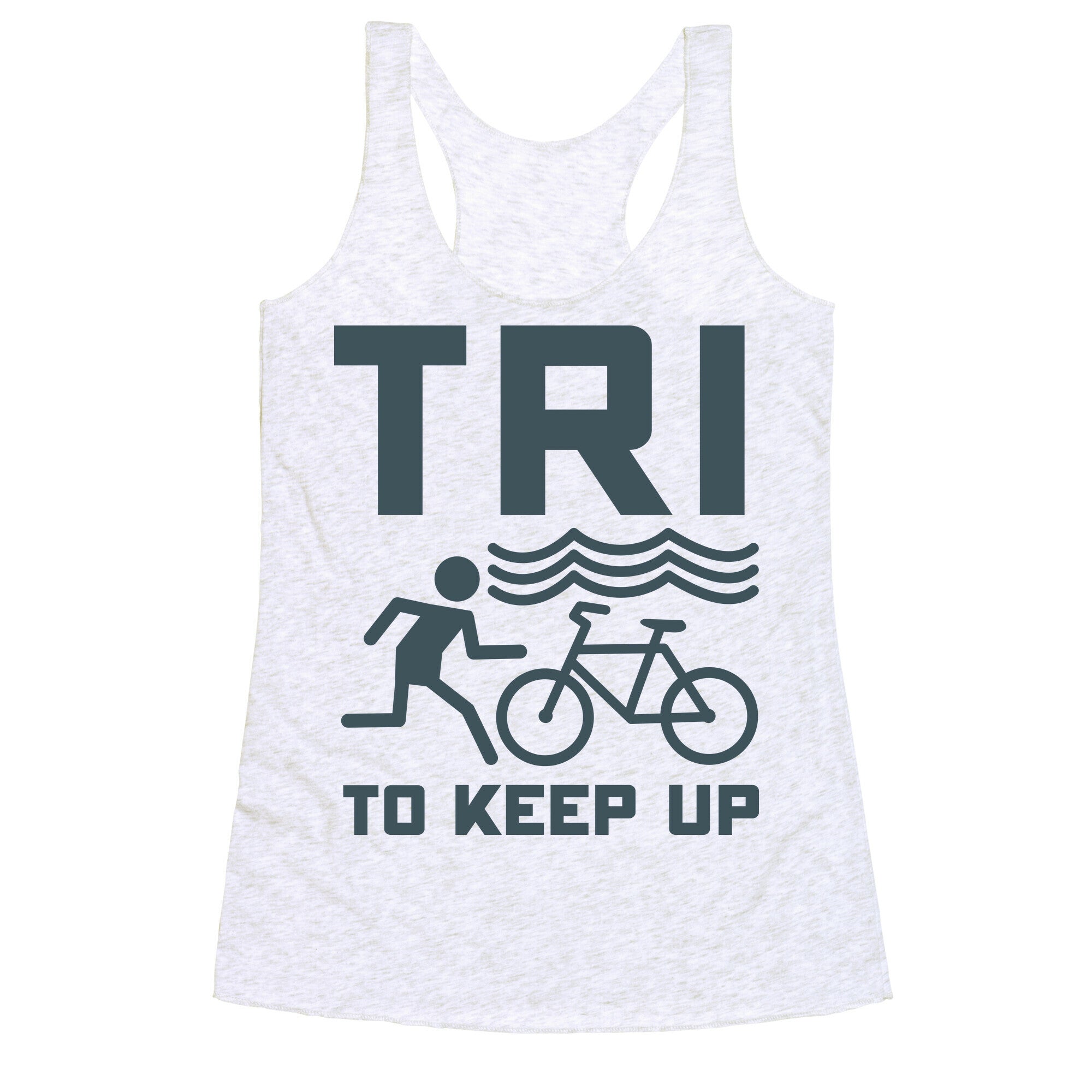 Tri to Keep Up Racerback Tank
